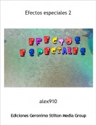 alex910 - Efectos especiales 2
