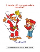 TopoFabi!!! - Il Natale pi&ugrave; stratopico dellamia vita!!!