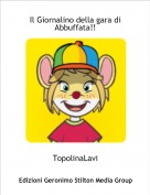 TopolinaLavi - Il Giornalino della gara di Abbuffata!!