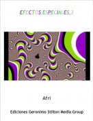 Afri - EFECTOS ESPECIALES 3