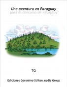 TG - Una aventura en Paraguaypara el concurso de Ratogaby