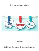 Iveona - Los ganadores s&oacute;n...