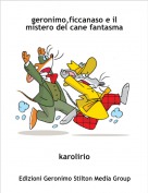 karolirio - geronimo,ficcanaso e il mistero del cane fantasma