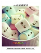 PAULAKAWAII :3 - Holiiiiiiiiiiiiiii