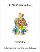 QUESOLINA - UN DIA NO MUY NORMAL