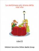 robe33 - La stettimana pi&ugrave; strana della mia vita