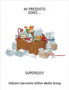 SUPERSISSY - MI PRESENTO SONO...