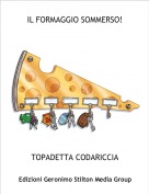 TOPADETTA CODARICCIA - IL FORMAGGIO SOMMERSO!