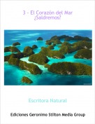 Escritora Natural - 3 - El Coraz&oacute;n del Mar&iquest;Saldremos?