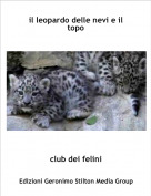 club dei felini - il leopardo delle nevi e il topo