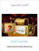 MaryF Leggitutto. - Topo-affari tuoi!!!