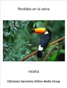 ratalta - Perdidos en la selva