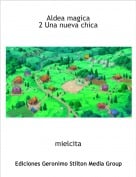 mielcita - Aldea magica 2 Una nueva chica