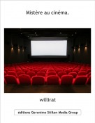 willirat - Mist&egrave;re au cin&eacute;ma.