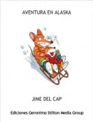 JIME DEL CAP - AVENTURA EN ALASKA