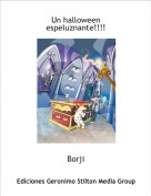 Borji - Un halloween espeluznante!!!!