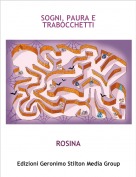 ROSINA - SOGNI, PAURA E TRABOCCHETTI