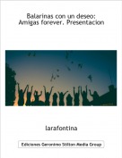larafontina - Balarinas con un deseo:Amigas forever. Presentacion