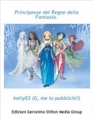 kelly03 (G, me lo pubblichi!) - Principesse del Regno della Fantasia.