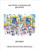 giuseppe - una festa a sorpresa per geronimo