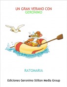 RATOMARIA - UN GRAN VERANO CON GERONIMO