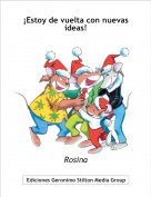 Rosina - &iexcl;Estoy de vuelta con nuevas ideas!