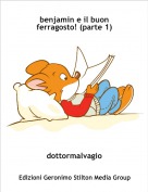 dottormalvagio - benjamin e il buon ferragosto! (parte 1)