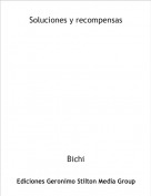 Bichi - Soluciones y recompensas
