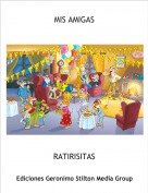RATIRISITAS - MIS AMIGAS