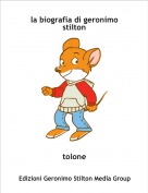 tolone - la biografia di geronimo stilton