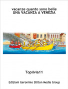 Topilvia11 - vacanze quanto sono belle UNA VACANZA A VENEZIA