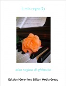 elsa regina di ghiaccio - Il mio regno(2)