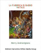 Merry Andranigiano - LA FABBRICA DI BABBO NATALE