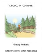 Giotop Imlibris - IL BOSCO IN "COSTUME"