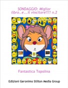 Fantastica Topolina - SONDAGGIO: Miglior libro..e...il vincitore!!!! n.2