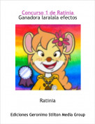 Ratinia - Concurso 1 de Ratinia Ganadora laralala efectos
