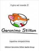 topolina simpatichina - il giro nel mondo 2!