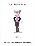 ROELIA - EL MEJOR D&Iacute;A DE TEA