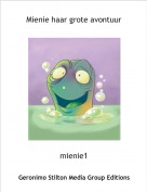 mienie1 - Mienie haar grote avontuur