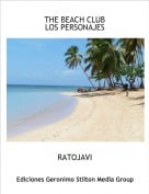 RATOJAVI - THE BEACH CLUBLOS PERSONAJES