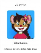 Osita Quesosa - AS&Iacute; SOY YO