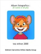 tea stilton 2000 - Album fotografico :di tutto e di pi&ugrave;