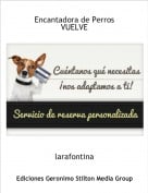 larafontina - Encantadora de PerrosVUELVE