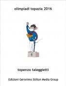 topenzo taleggietti - olimpiadi topazia 2016