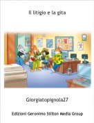 Giorgiatopignola27 - Il litigio e la gita