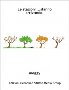 meggy - Le stagioni...stanno arrivando!