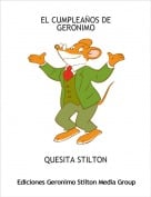 QUESITA STILTON - EL CUMPLEA&Ntilde;OS DE GERONIMO