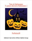 Puffetta39 - Test di HalloweenTi piace davvero Halloween ? "