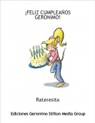 Rateresita - &iexcl;FELIZ CUMPLEA&Ntilde;OS GERONIMO!
