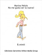 B.mimli - Marina HeloisNo me gusta ser la nueva!